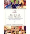 Emily's Post's the Gift of Good Manners HB
