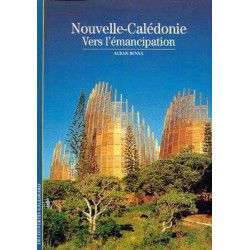 Decouvertes Histoire : Nouvelle Caledonie Vers L'Emancipation