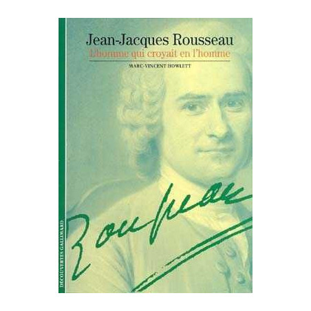 Decouvertes Litteratures : Jean Jacques Rousseau