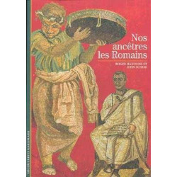 Decouvertes Histoire : Nos Ancestres les Romains