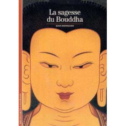 Decouvertes Religions : Sagesse du Bouddha