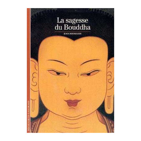 Decouvertes Religions : Sagesse du Bouddha