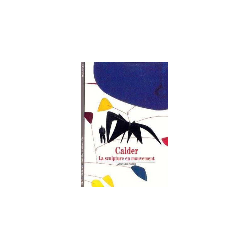 Decouvertes : Calder Sculpture en Mouvement