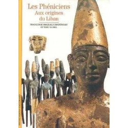 Decouvertes Archeologie : Pheniciens aux Origines du Liban