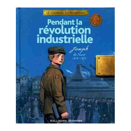 Pendant La Révolution Industrielle