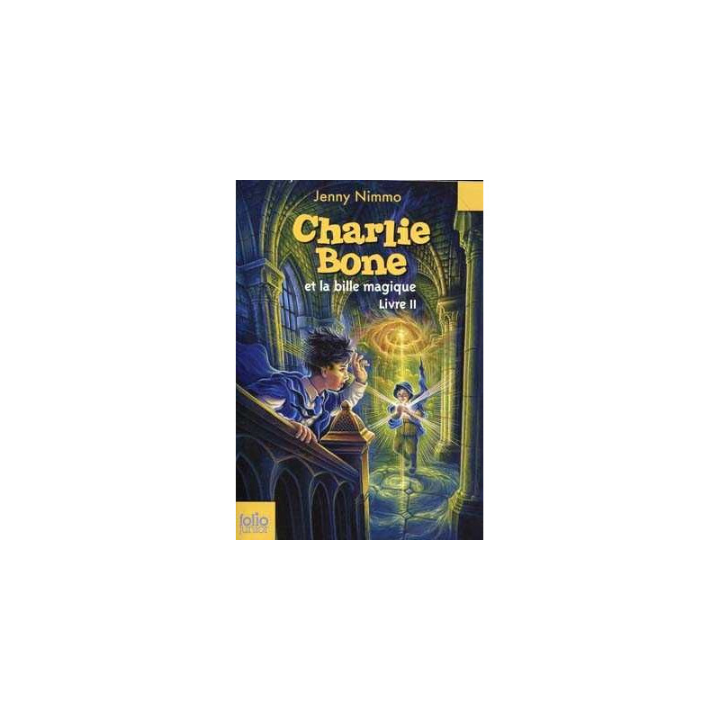 Charlie Bone 2 : et la Bille Magique