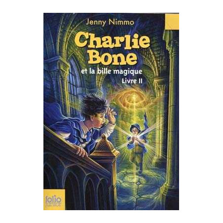 Charlie Bone 2 : et la Bille Magique