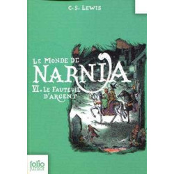 Monde de Narnia 6 : Le Fauteuil d'argent