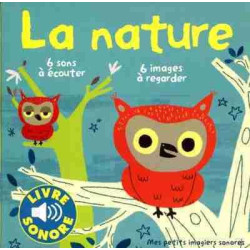 La nature : Mes Petits Imagiers Sonores (cartone)