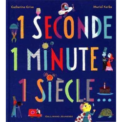 1 Seconde 1 Minute 1 Siecle