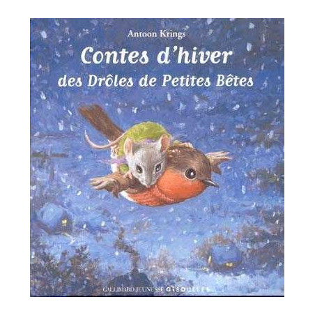 Contes DHiver des Droles de Petites Betes