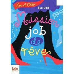 Zoe et Chloe : Mission Job de Reve