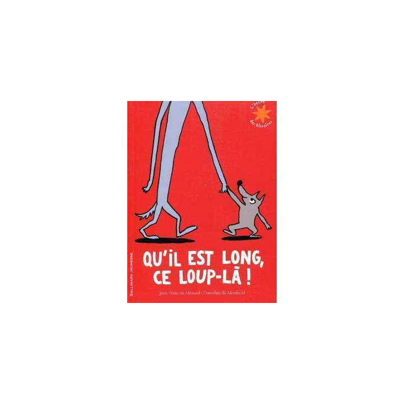 Quil est Long , ce Loup - La !