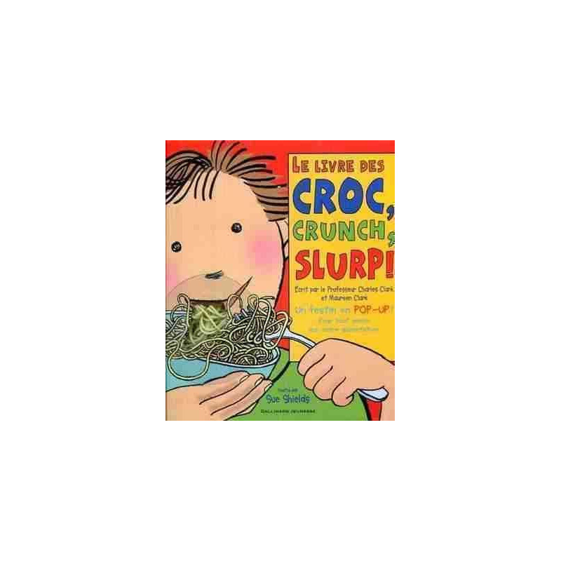 Livre des Croc , Crunch , Slupr ! Pop Up