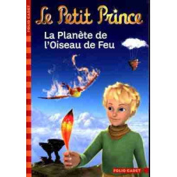 Petit Prince 2 : Planete de l  Oiseau de Feu