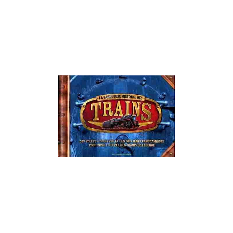 Fabuleuse Histoire des Trains Hb