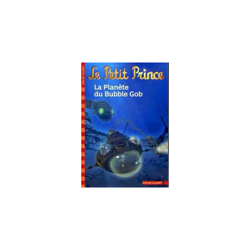 Petit Prince 10 : Planete du Bubble Gob