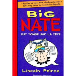 Big Nate est Tombe sur la Tete