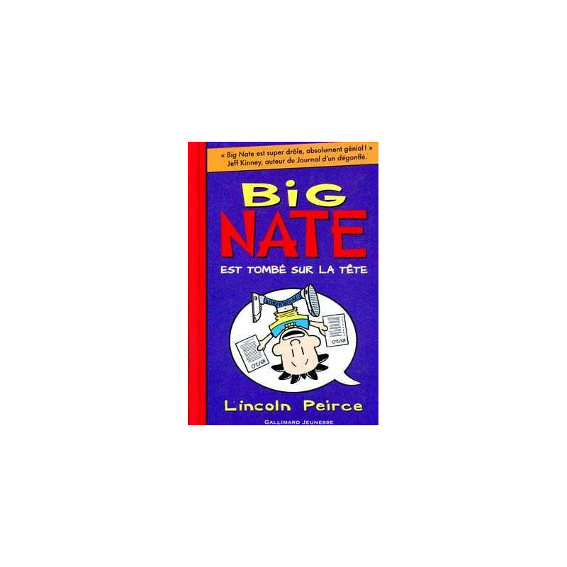 Big Nate est Tombe sur la Tete