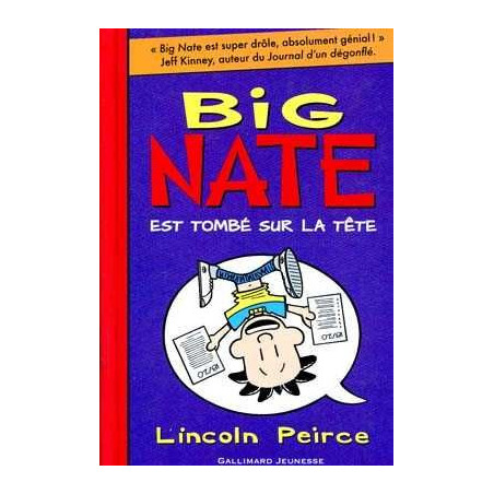 Big Nate est Tombe sur la Tete