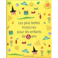 Plus Belles Histoires pour les Enfants de 6 ans