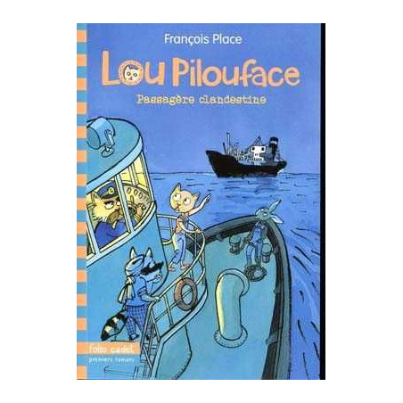 Lou Pilouface , Passagere Clandestine