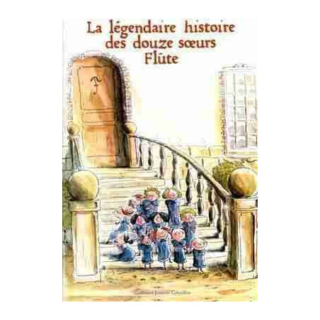 Legendaire Histoire des Douze Soeurs Flute