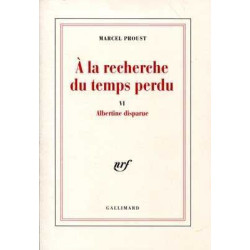 Recherche du temps perdu 6 : Albertine Disparue