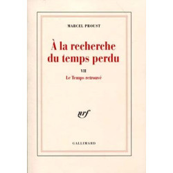 Recherche du temps perdu 7 : LeTemps Retrouve