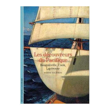 Decouvertes Histoire : Decouvreurs du Pacifique