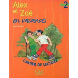 Alex et Zoe 2 en Vacances Cahier de Lecture