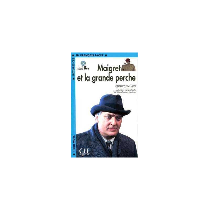 Maigret et la Grande Perche + cd MP3 nivel 2