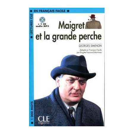 Maigret et la Grande Perche + cd MP3 nivel 2