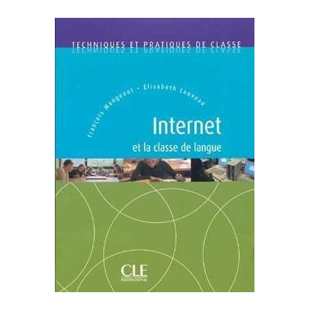 Internet et la Classe de Langue