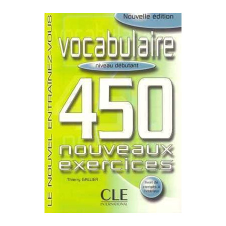 450 Exercices Vocabulaire Debutant + Corrige