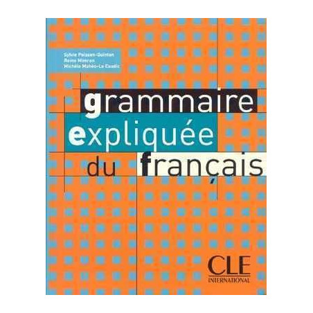 Grammaire Expliquee Intermediaire libro