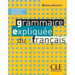 Grammaire Expliquee Debutant libro