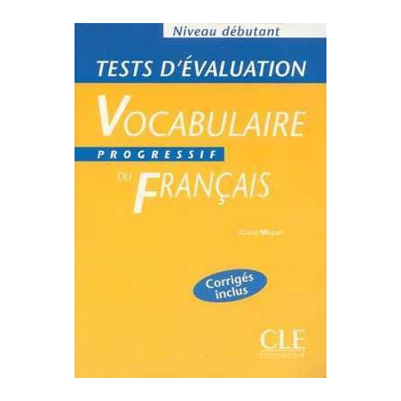 Vocabulaire Progressif Debutant Tests Evaluation