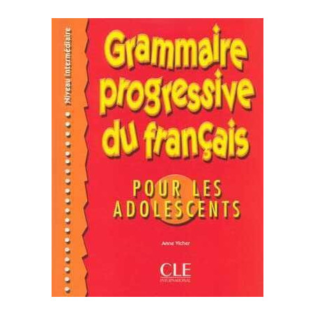 Grammaire Progressive Adolescents Intermediaire + corrige