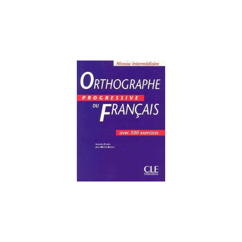 Orthographe Progressive Intermediaire libro