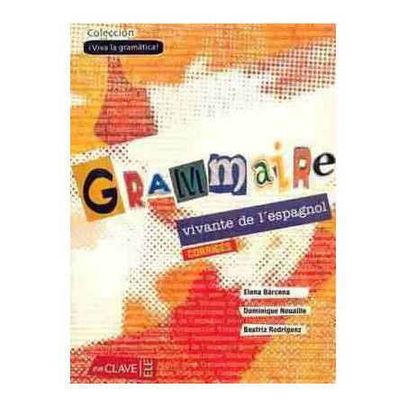 Grammaire Vivante de LEspagnol soluciones