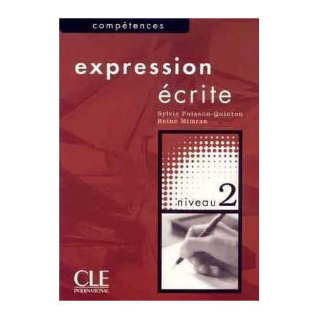 Competences : Expression Ecrite 2,A2+,/B1