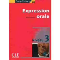 Competences : Expression Orale 3,B2+ cd audio