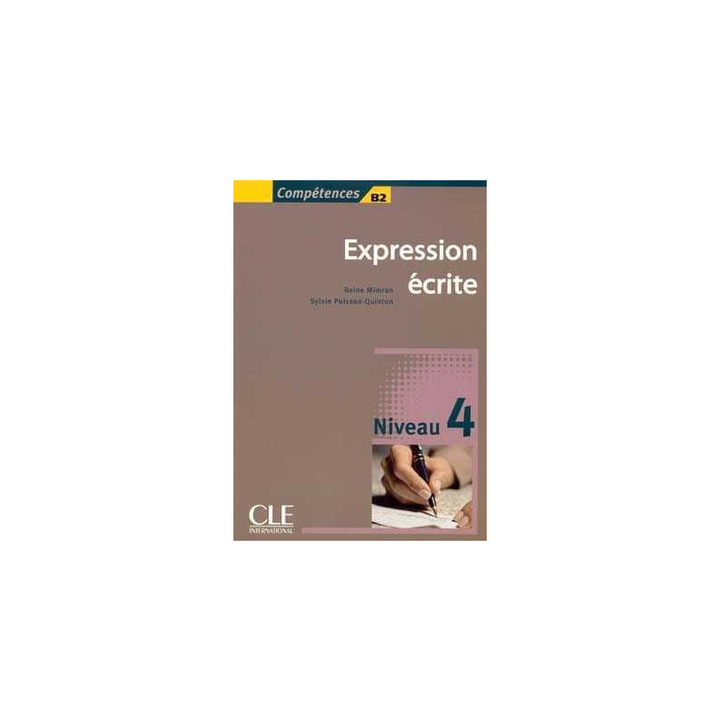 Competences : Expression Ecrite 4,B2