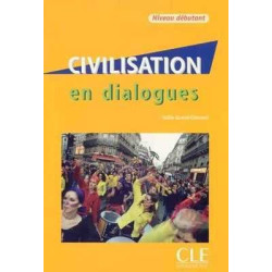 Civilisation en Dialogues Debutant + cd audio