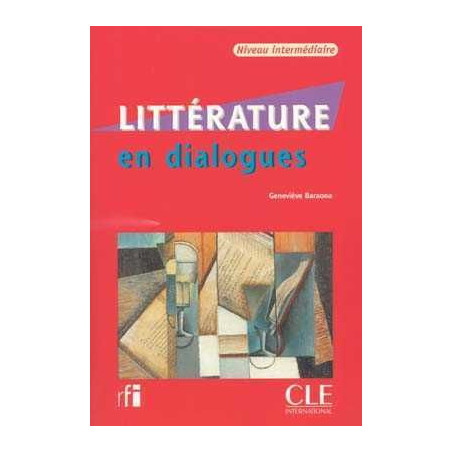 Litterature en Dialogues Intermediaire + cd audio