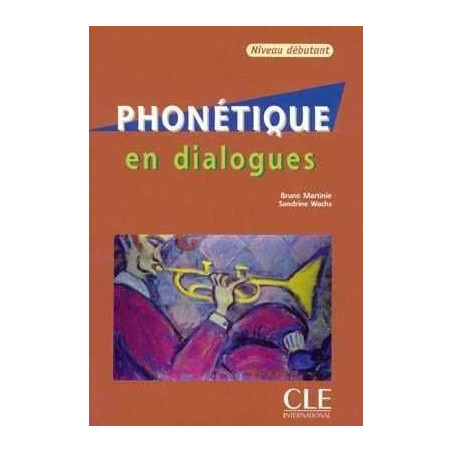 Phonetique en Dialogues Debutant + cd audio