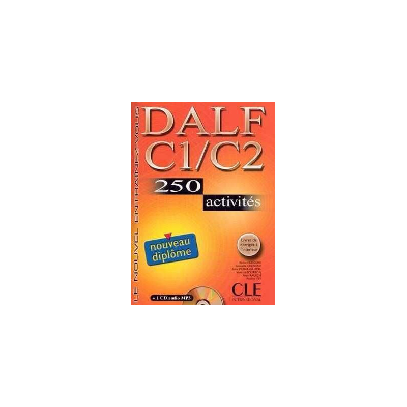 DALF C1/C2 250 Activites + cd audio mp3 + corrige ed06