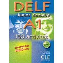 DELF A1 Junior Scolaire 150 activites + corrige ed06