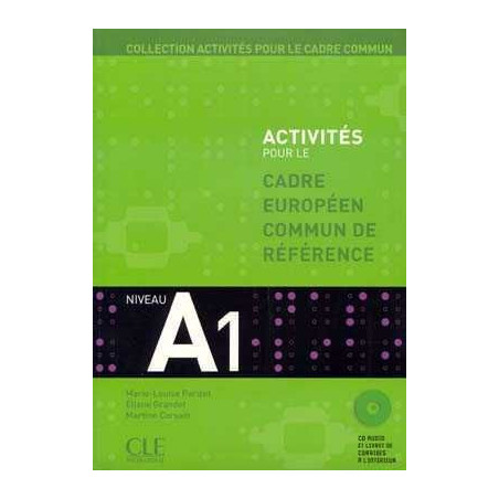 Niveau A1  Activites pour le CECR + cd audio + corrige